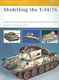Modelling the T-34/76 (Paperback)