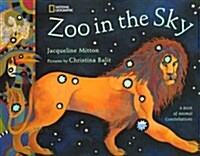 Zoo in the Sky: A Book of Animal Constellations (Paperback)