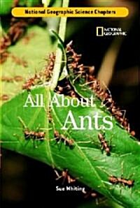 Science Chapters: All about Ants (Library Binding)