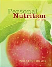 Personal Nutrition With Instant Access 1pass Student Book Companion Web Site/infotrac (Paperback, 6th, PCK)