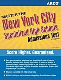 Master the New York City Specialized High Schools Admissions Test (Paperback, 6th)