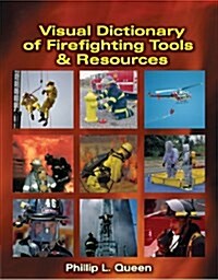 Visual Dictionary of Firefighting Tools & Resources (Paperback, 1st)
