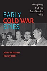 [중고] Early Cold War Spies : The Espionage Trials that Shaped American Politics (Paperback)