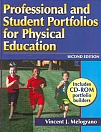 Professional and Student Portfolios for Physical Education-2nd Edition [With CDROM] (Paperback, 2)