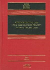 Administrative Law and Regulatory Policy (Hardcover, 6th)