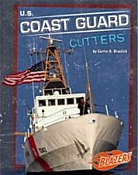 U.S. Coast Guard Cutters (Library Binding)