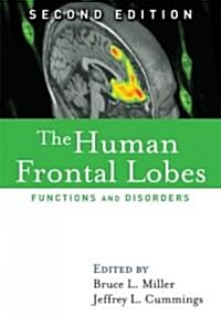 The Human Frontal Lobes (Hardcover, 2nd)