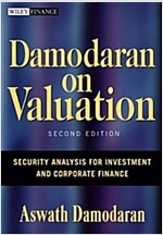Damodaran on Valuation: Security Analysis for Investment and Corporate Finance (Hardcover, 2)