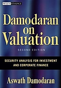 [중고] Damodaran on Valuation: Security Analysis for Investment and Corporate Finance (Hardcover, 2)