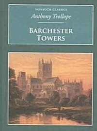 Barchester Towers : Nonsuch Classics (Paperback)