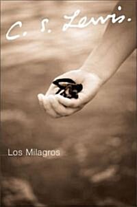 Los Milagros (Paperback)