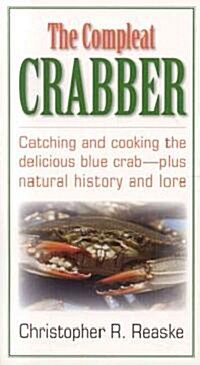 The Compleat Crabber (Paperback, Revised)