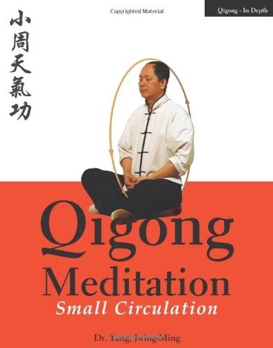 Qigong Meditation: Small Circulation (Paperback)