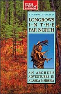 Longbows in the Far North (Audio CD, Abridged)