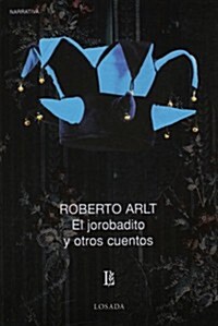 El Jorobadito Y Otros Cuentos (Paperback, 1st)