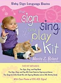 The Sign, Sing, And Play Kit (Hardcover)