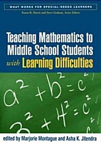 Teaching Mathematics to Middle School Students with Learning Difficulties (Paperback)