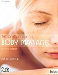 Official Guide to Body Massage (Paperback, 1st)