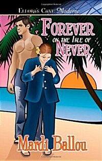 Forever on the Isle of Never (Paperback)