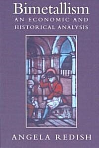 Bimetallism : An Economic and Historical Analysis (Paperback)