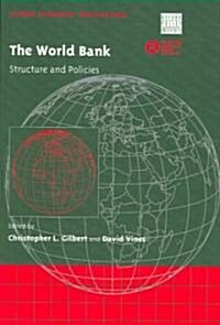 The World Bank : Structure and Policies (Paperback)