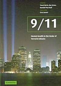 9/11: Mental Health in the Wake of Terrorist Attacks (Hardcover)