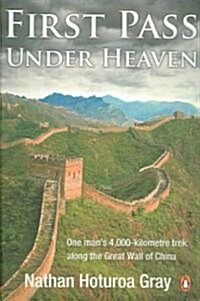 First Pass Under Heaven (Paperback)