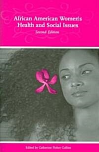 African American Womens Health and Social Issues (Hardcover, 2)