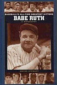 Babe Ruth: A Biography (Hardcover)