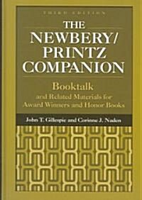 The Newbery/Printz Companion: Booktalk and Related Materials for Award Winners and Honor Books (Hardcover, 3)