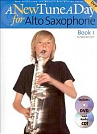 A New Tune a Day - Alto Saxophone, Book 1 (Book/Online Audio) [With CD and DVD] (Paperback)