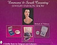 Emmons & Sarah Coventry: Jewelry Fashion Show (Paperback)