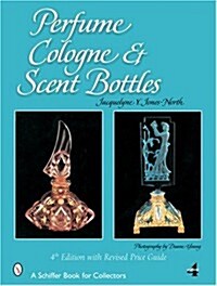 Perfume, Cologne, and Scent Bottles (Hardcover, 4, Revised)