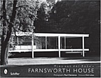 Mies Van Der Rohes Farnsworth House (Hardcover)