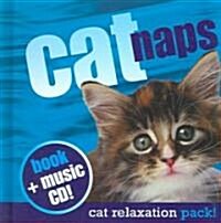 Cat Naps: Relaxation Pack with CD [With CD] (Hardcover)