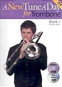 A New Tune a Day - Trombone, Book 1 [With CD and DVD] (Paperback)