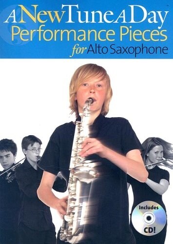 A New Tune a Day - Performance Pieces for Alto Saxophone [With CD] (Paperback)