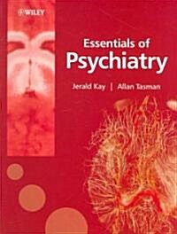 Essentials of Psychiatry (Paperback, 1st)