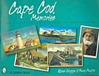 Cape Cod Memories: An Illustrated History in Postcards (Paperback)