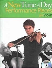 A New Tune a Day - Performance Pieces for Violin [With CD] (Paperback)