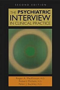 [중고] The Psychiatric Interview in Clinical Practice (Hardcover, 2nd)