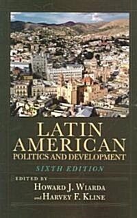 Latin American Politics And Development (Paperback, 6th)