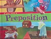 If You Were a Preposition (Hardcover)