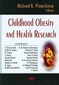 Childhood Obesity and Health Research (Hardcover, UK)