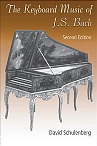 The Keyboard Music of J.S. Bach (Paperback, 2 ed)