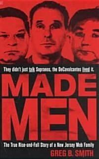 Made Men: The True Rise-And-Fall Story of a New Jersey Mob Family (Mass Market Paperback)