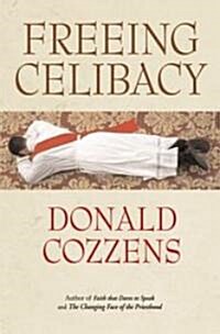 Freeing Celibacy (Hardcover)