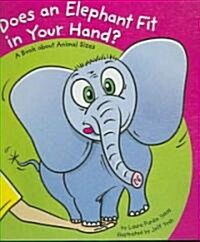 Does an Elephant Fit in Your Hand? (Library)