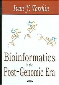 Bioinformatics in the Post-Genomic Era (Hardcover, UK)