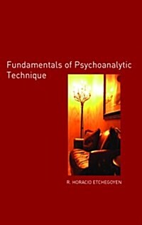 [중고] The Fundamentals of Psychoanalytic Technique (Paperback, Revised)